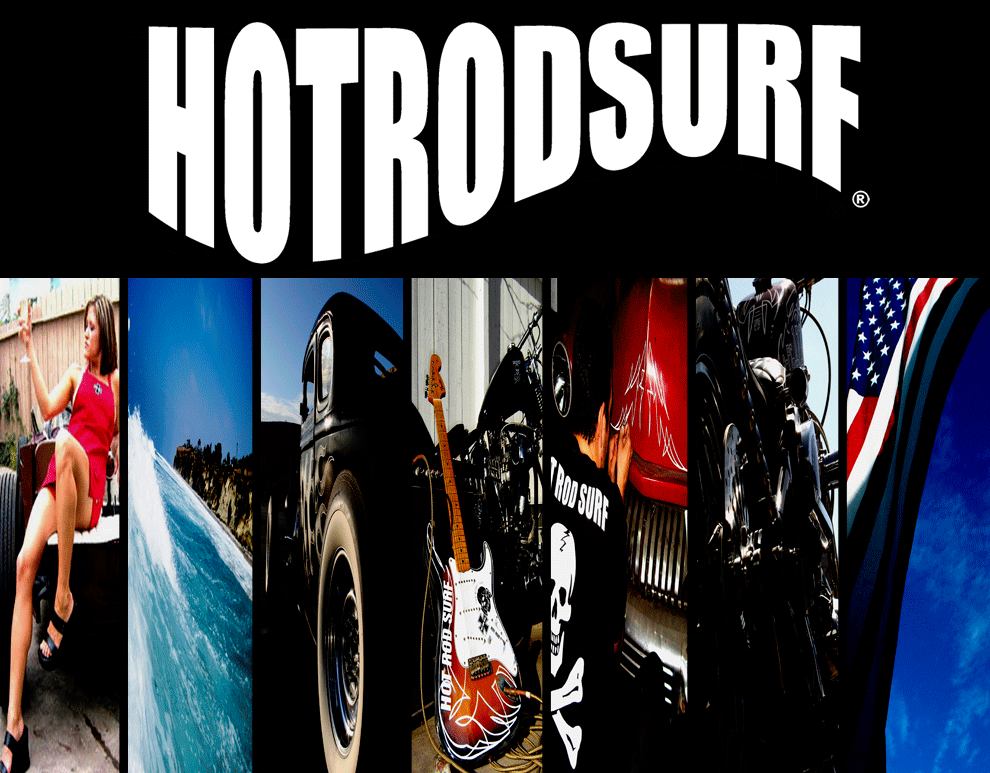 Offical Hot Rod Surf store HOTRODSURF presents history